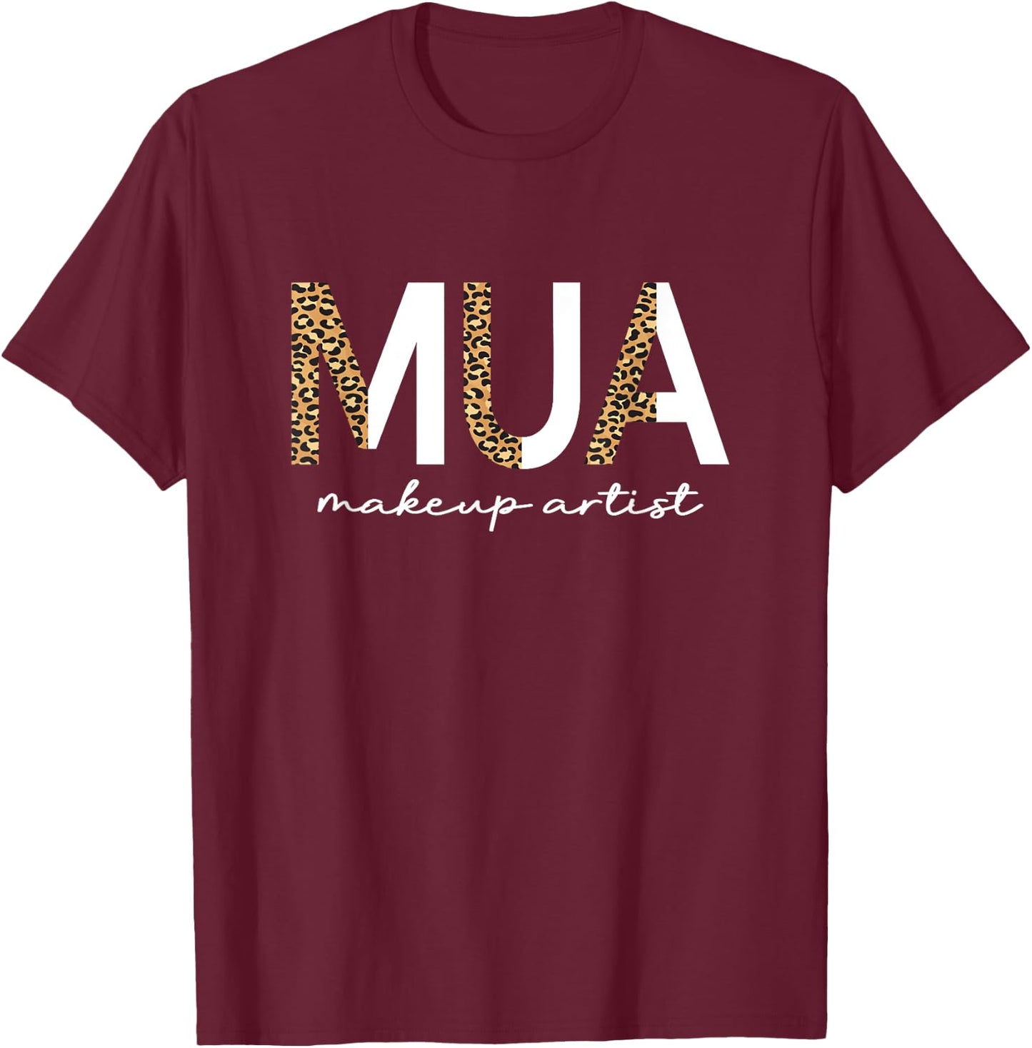MUA Makeup Artist MUA T-Shirt - T-Shirt | Maroon