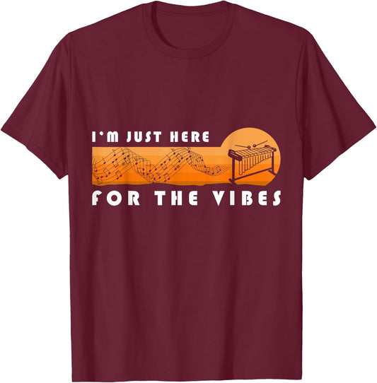 vibraphone just here for vibes For A vibraphonist vibraphone T-Shirt - T-Shirt | Maroon