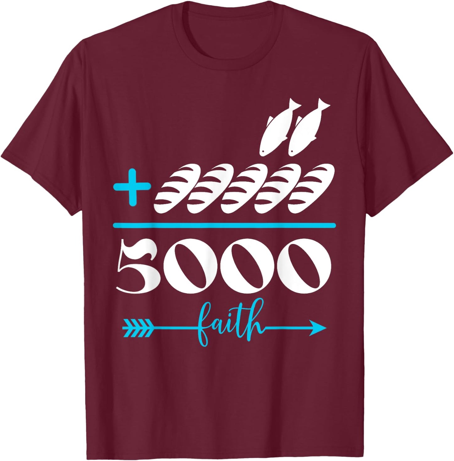 2 Fishes 5 Breads 5000 Chosen Jesus Against The Current T-Shirt - T-Shirt | Maroon