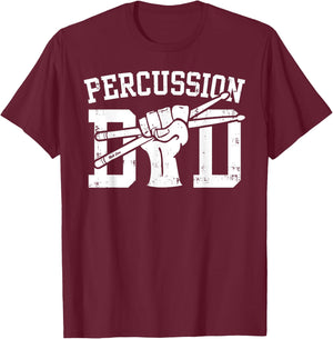 Percussion Dad Marching Band Daddy Percussionist Cool Father T-Shirt - T-Shirt | Maroon