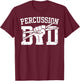 Percussion Dad Marching Band Daddy Percussionist Cool Father T-Shirt - T-Shirt | Maroon