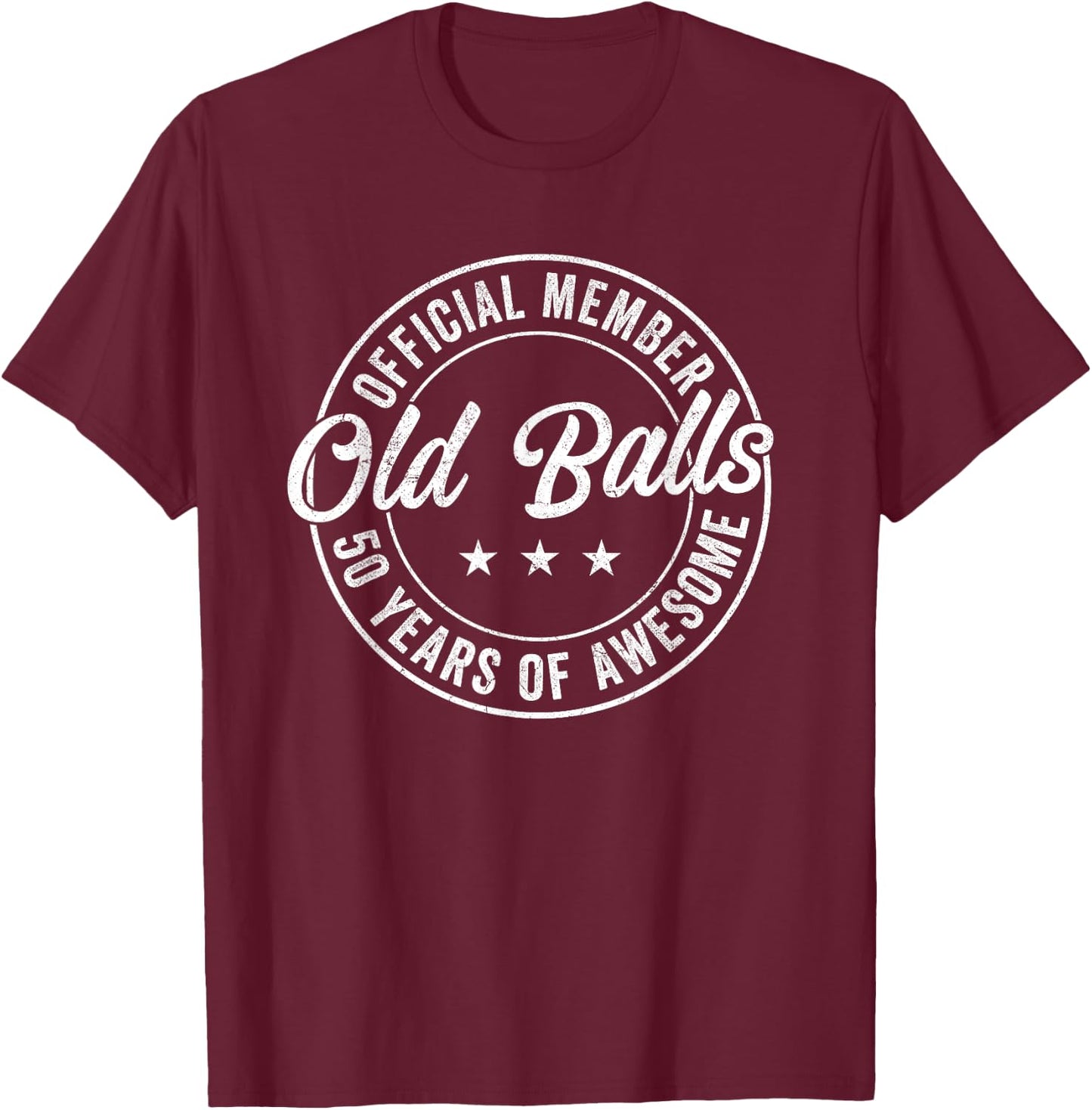 Vintage 50th Birthday Old Balls Club 1974 50 Years T-Shirt - T-Shirt | Maroon