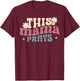 This Mama Prays Christian Prayer Mother's Day Groovy T-Shirt - T-Shirt | Maroon