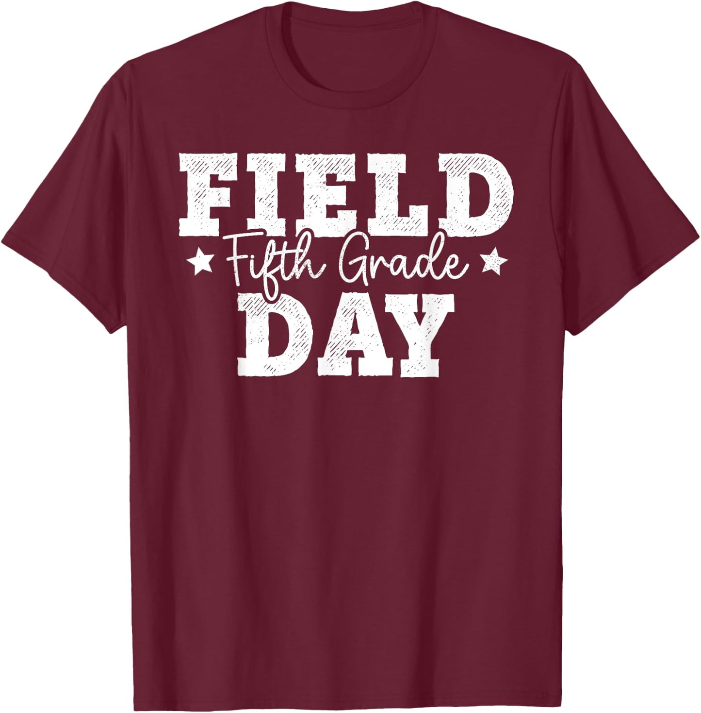 5th Grade Field Day 2025 Fifth Grade School Teacher Student T-Shirt - T-Shirt | Maroon
