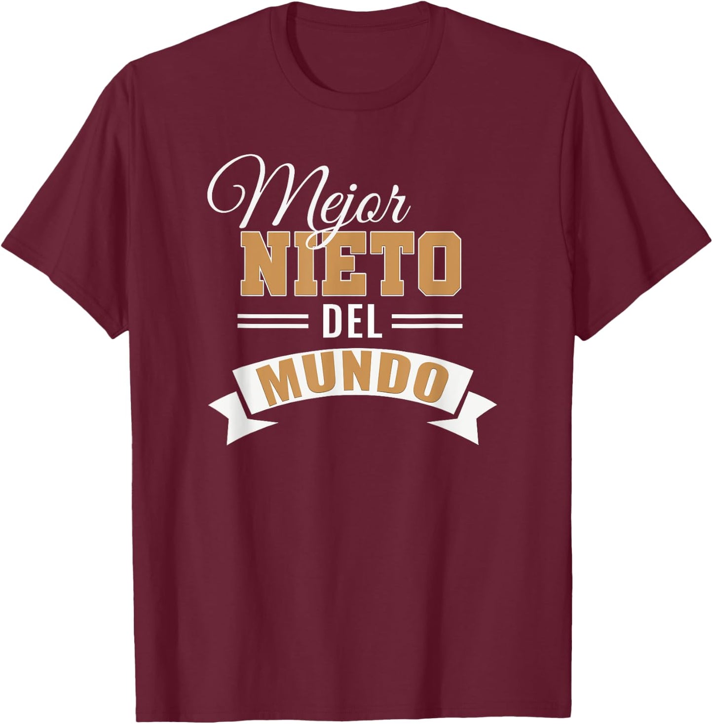 Mejor Nieto Del Mundo Spanish Grandson T-Shirt - T-Shirt | Maroon