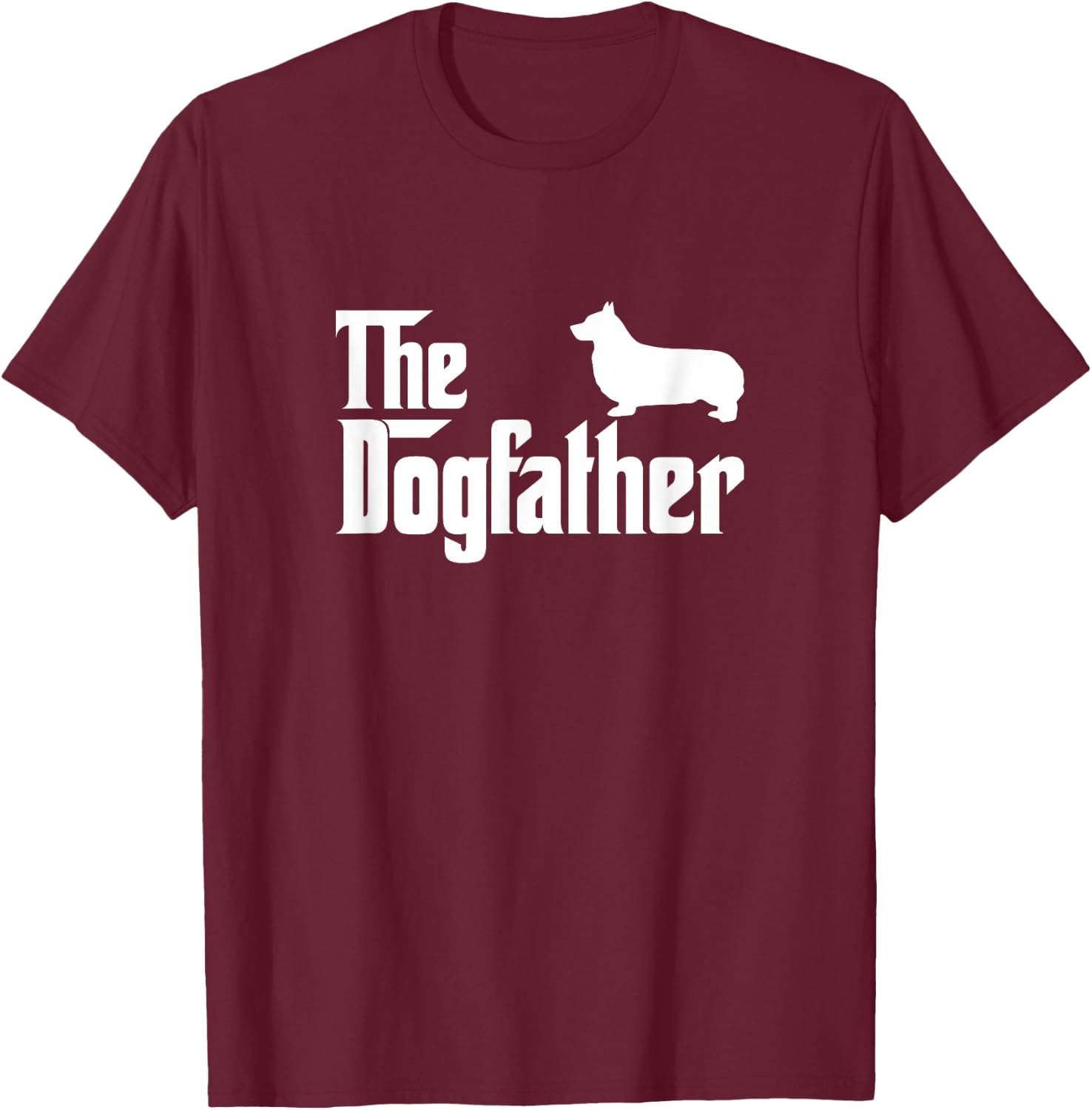 Pembroke Welsh Corgi The DogFather T-Shirt - T-Shirt | Maroon