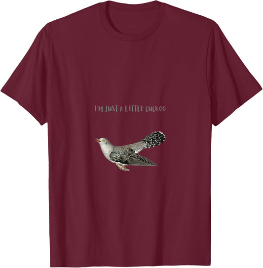 I'm a Little Cuckoo Funny Bird T-Shirt - T-Shirt | Maroon