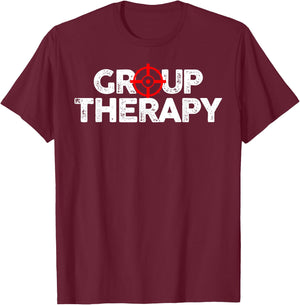 Gun Range Group Therapy Target Shooting Funny T-Shirt - T-Shirt | Maroon