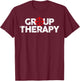 Gun Range Group Therapy Target Shooting Funny T-Shirt - T-Shirt | Maroon