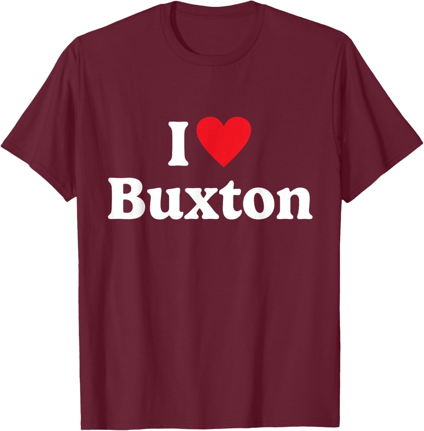 I love Buxton T-Shirt - T-Shirt | Maroon