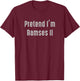 Pretend I'm Ramses II Easy Funny Costume Ancient Mythology T-Shirt - T-Shirt | Maroon
