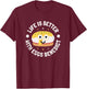 Life Is Better With Eggs Benedict - Eggs Benedict Lover T-Shirt - T-Shirt | Maroon