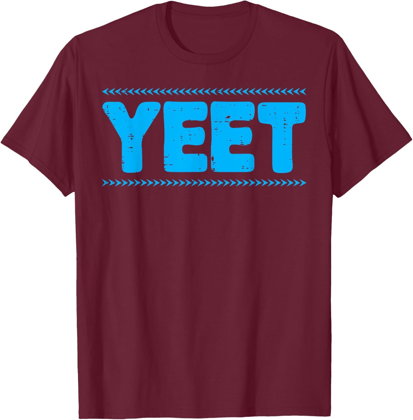 Yeet Funny Saying Quote Slang Men Boys Kids Toddler Women T-Shirt - T-Shirt | Maroon