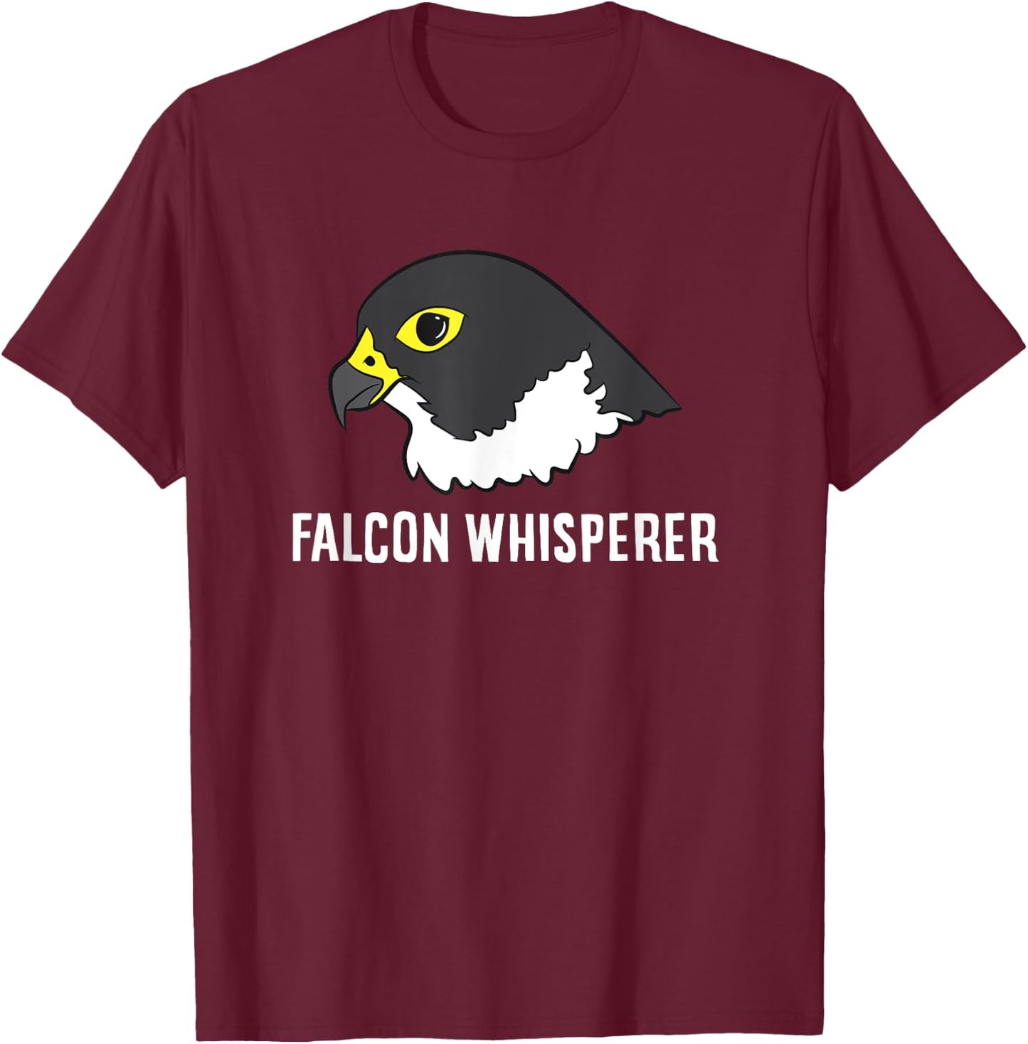 Falcon Whisperer Cute Falcon Bird Peregrine Falcon Bird T-Shirt - T-Shirt | Maroon
