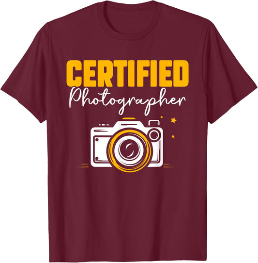 Certified Photographer Camera Job Photographers Photography T-Shirt - T-Shirt | Maroon