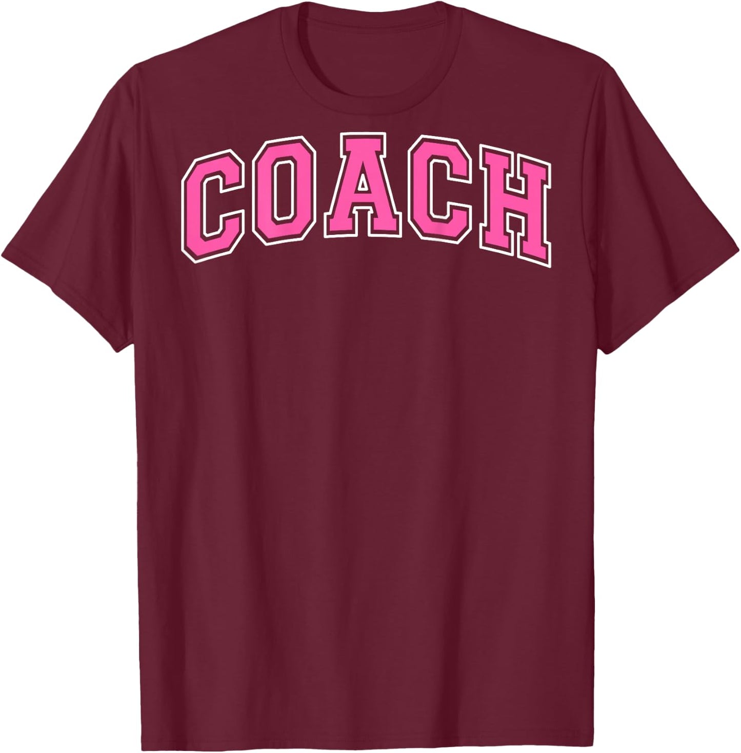 Coach Sports Trainer Vintage Pink White on the back T-Shirt - T-Shirt | Maroon