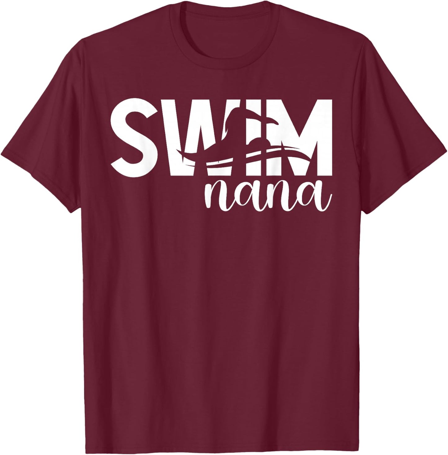 Swim Nana Of A Swimmer Nana Swimming Nana T-Shirt - T-Shirt | Maroon
