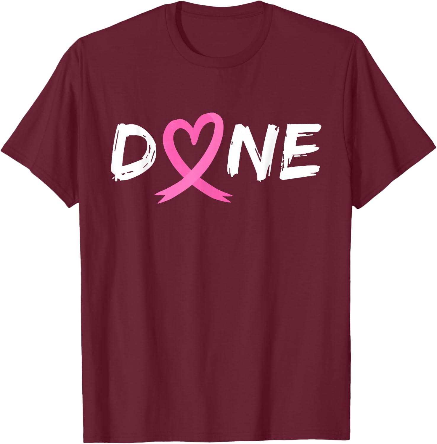 Done Last Day of Radiation Chemo Breast Cancer Love Heart T-Shirt - T-Shirt | Maroon