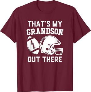 Football Grandpa, Grandparent, That's my Grandson out there T-Shirt - T-Shirt | Maroon