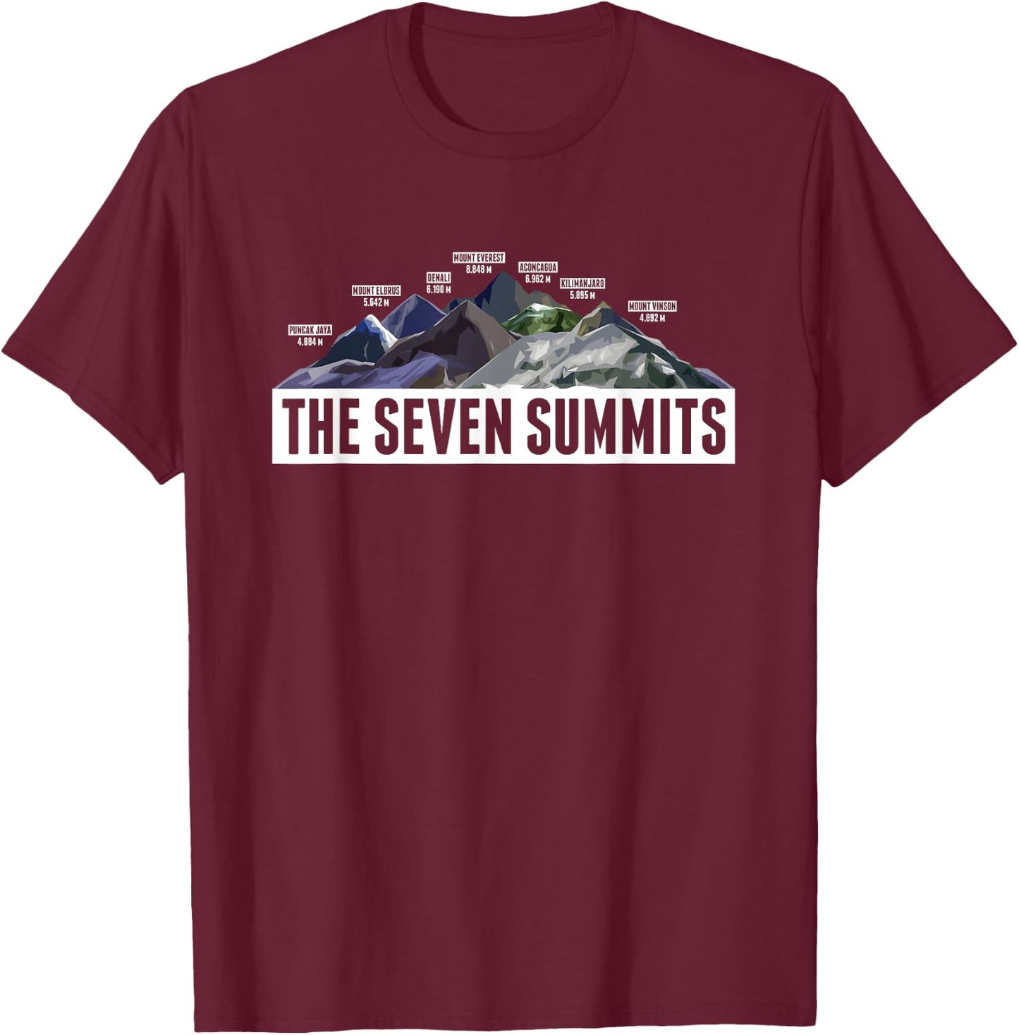 Seven Summits Mountaineering Climbing Hiking Gift T-Shirt - T-Shirt | Maroon