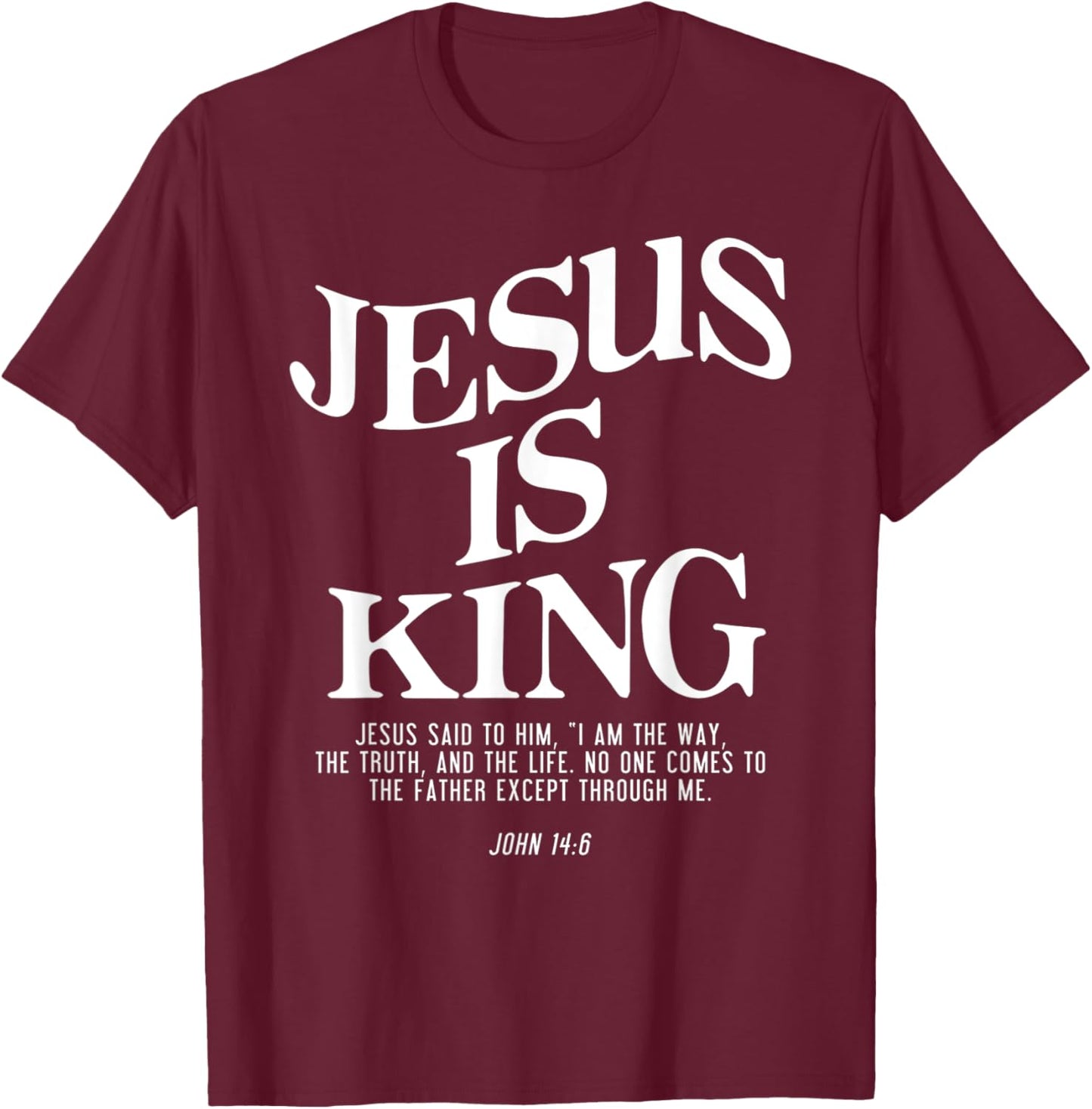 Unique Design Jesus Is King Jesus John Gifts Women T-Shirt - T-Shirt | Maroon