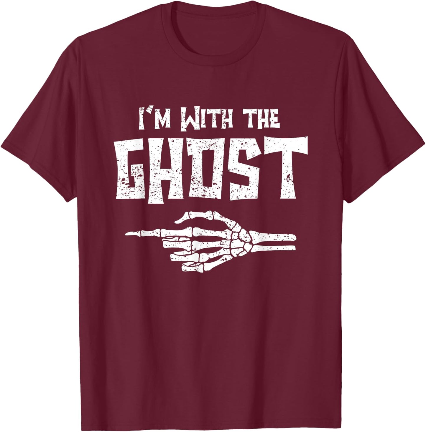 I'm With Ghost Matching Couple Easy Costume Halloween T-Shirt - T-Shirt | Maroon