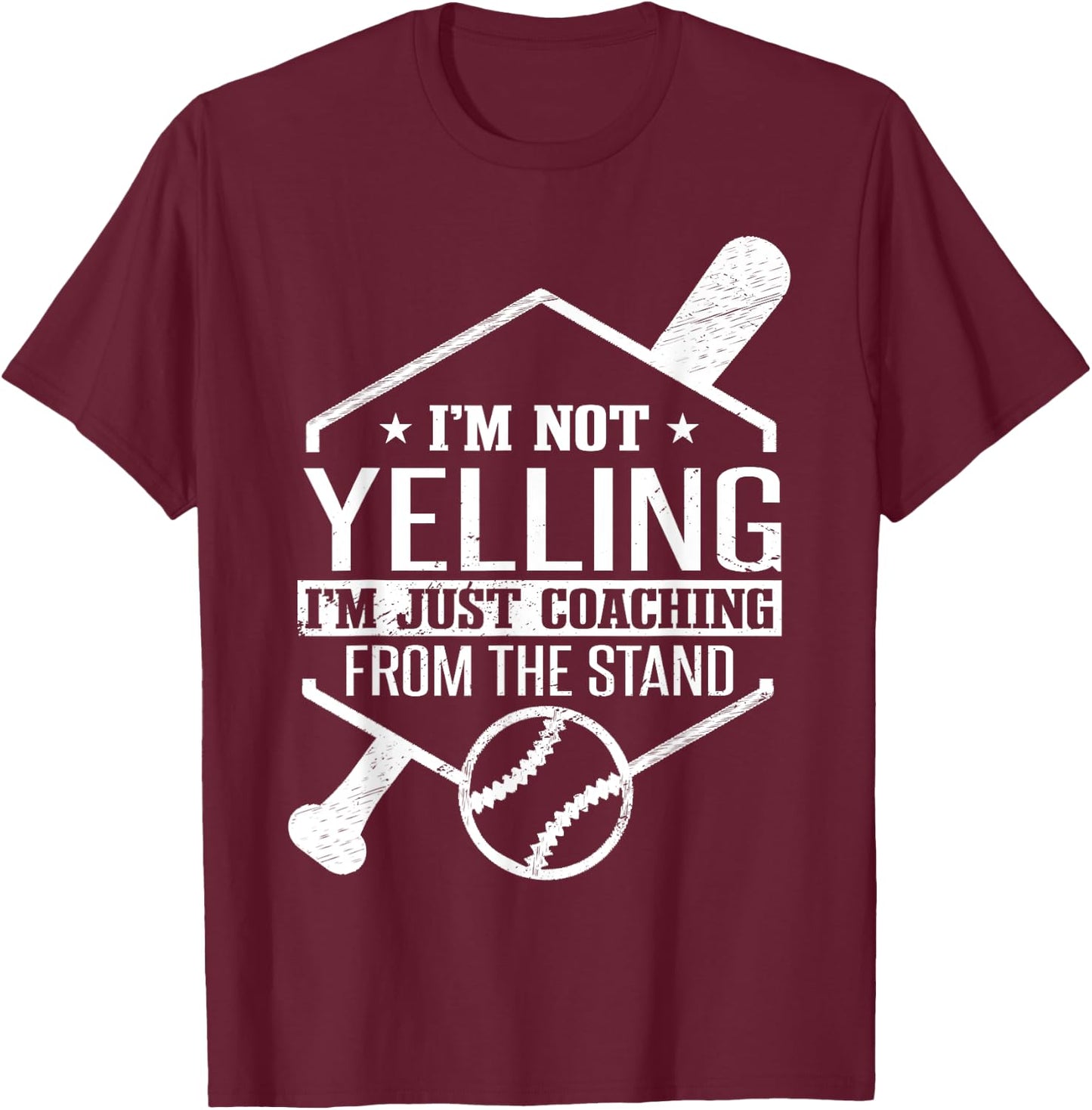 I'm Just Coaching From The Stand | Funny Baseball Dad T-Shirt - T-Shirt | Maroon