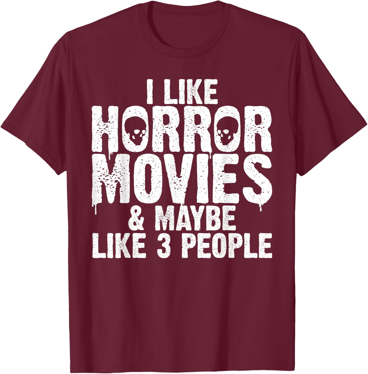 Funny Horror Movie Design Women Horror Movie Lover T-Shirt - T-Shirt | Maroon