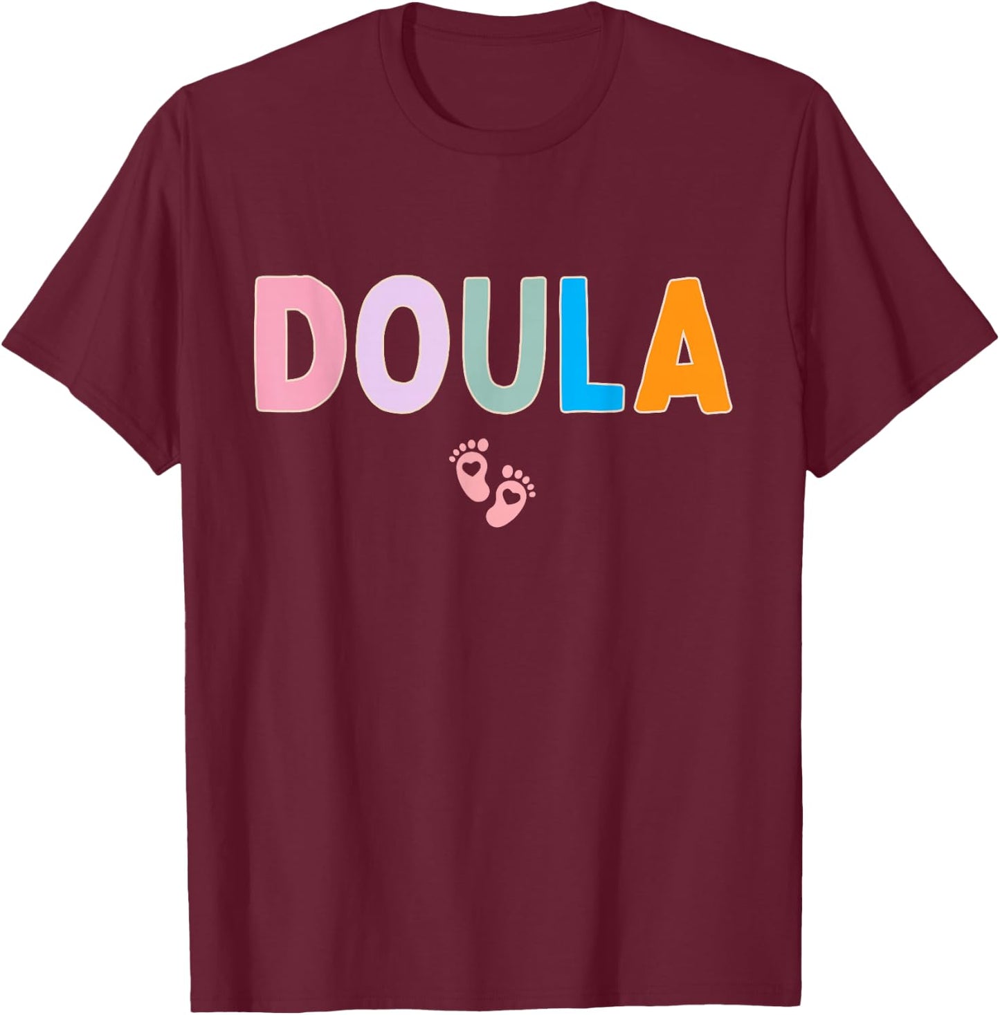 Doula Midwife Cute Trendy Birth Worker T-Shirt - T-Shirt | Maroon