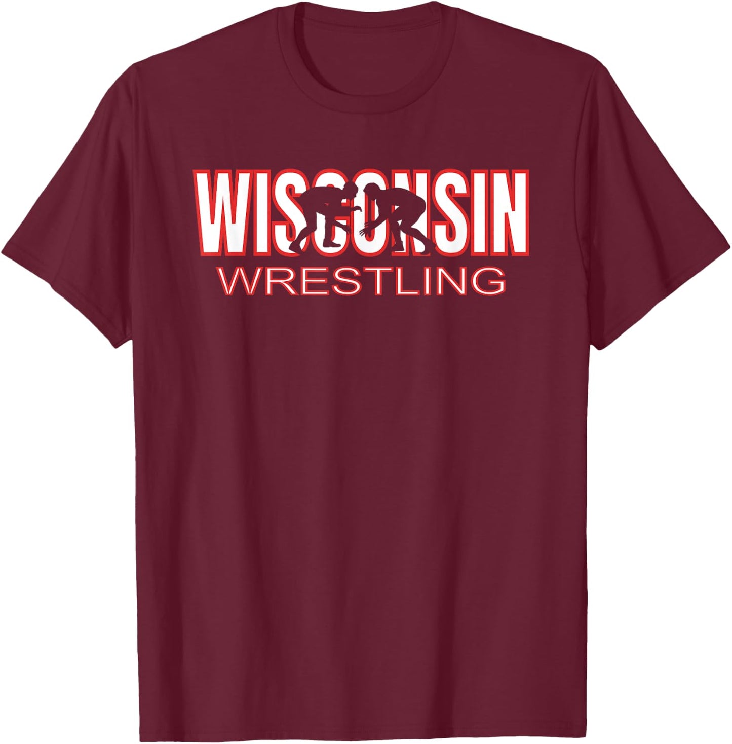 Wisconsin Wrestling Team Coach Wrestler State Pride Gift T-Shirt - T-Shirt | Maroon