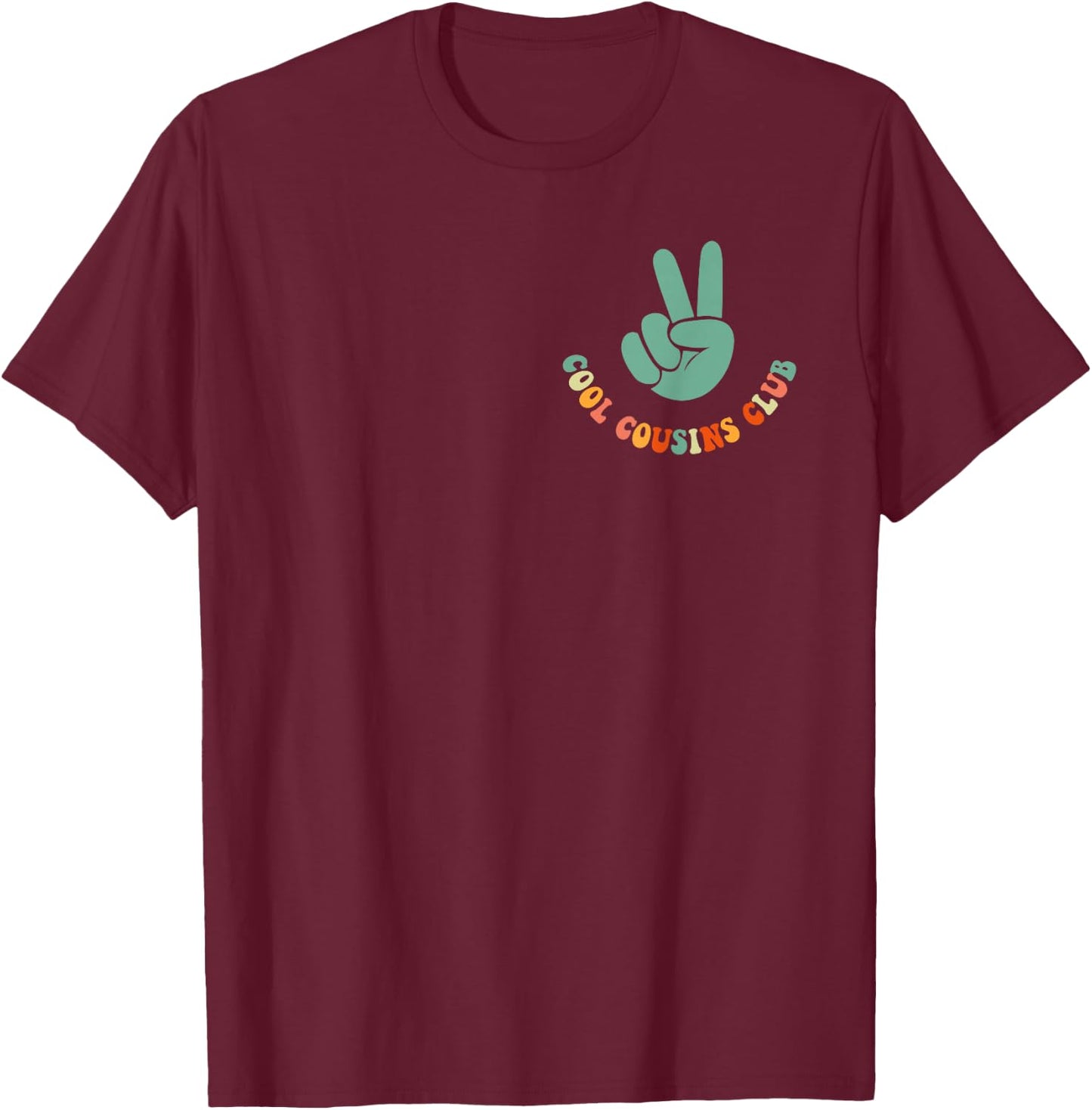 Cool Cousin Club Retro Cousin Matching Family Crew 2 Sided T-Shirt - T-Shirt | Maroon