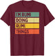 I'm Rumi Doing Rumi Things Funny Personalized Quote T-Shirt - T-Shirt | Maroon