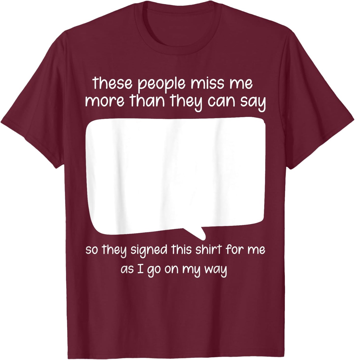 Farewell Coworker Friend Going Away Funny Coworker Leaving T-Shirt - T-Shirt | Maroon
