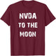 NVDA To The Moon T-Shirt - T-Shirt | Maroon