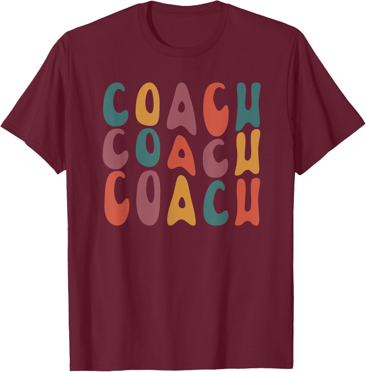 Coach Groovy Retro Colorful Design Coaching T-Shirt - T-Shirt | Maroon