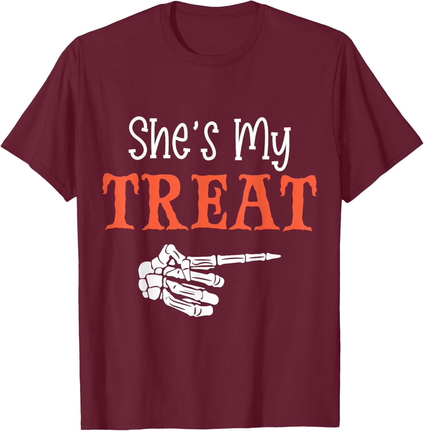 She's My Treat Funny Halloween Matching Couple Boyfriend T-Shirt - T-Shirt | Maroon