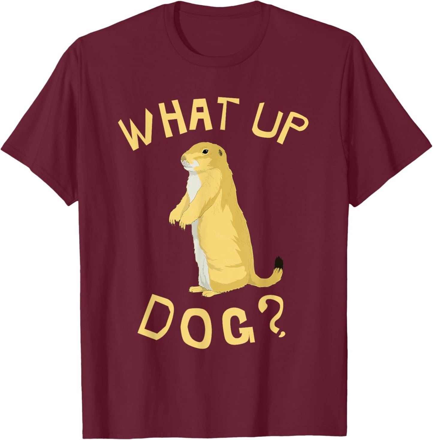 Prairie Dog Shirts & Gifts What Up Dog? Prairie Dog Kids Black Cartoon T-Shirt - T-Shirt | Maroon