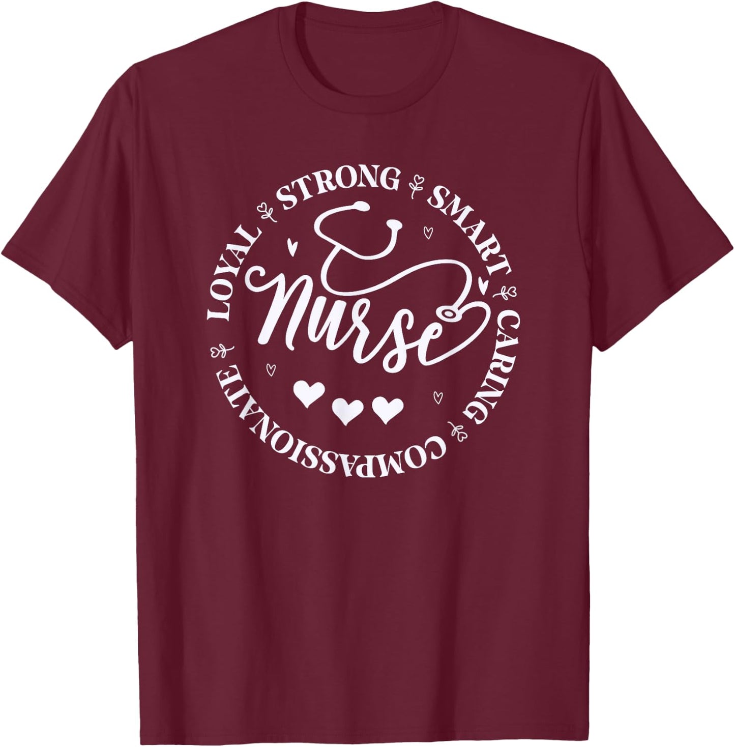 Nursing School Nurse Life funny Nurse Heart Stethoscope T-Shirt - T-Shirt | Maroon