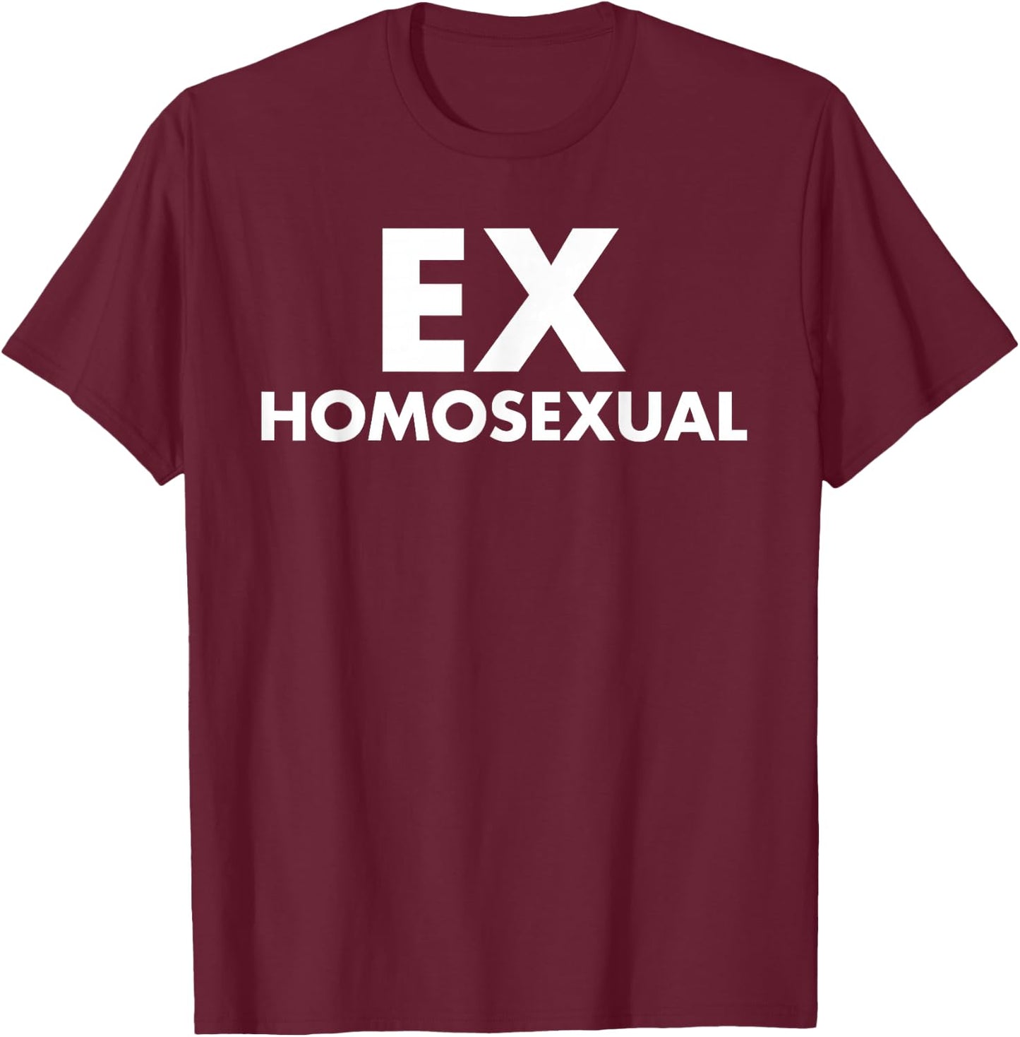 Ex Homosexual Funny LGBT Pride Month T-Shirt - T-Shirt | Maroon