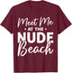 Naturist Nudism Design for a Nudist T-Shirt - T-Shirt | Maroon