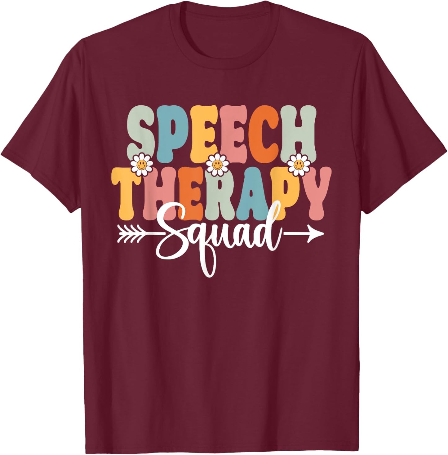 Speech Therapy Squad Back To School Speech Therapist T-Shirt - T-Shirt | Maroon