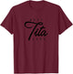 Best Tita Ever Gift T-Shirt - T-Shirt | Maroon