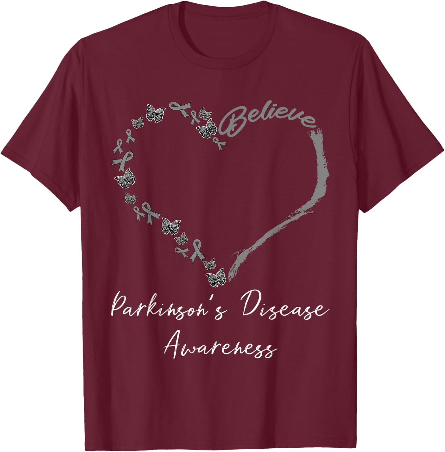 Believe Parkinsons Butterfly Gray Degenerative Disorder T-Shirt - T-Shirt | Maroon
