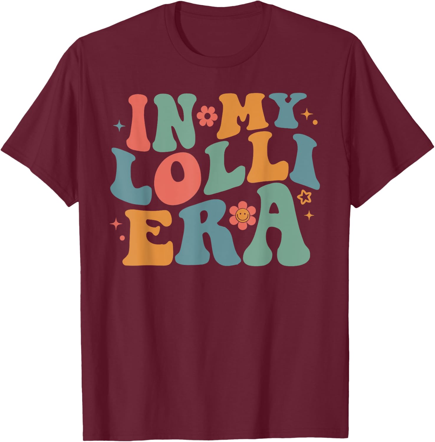 Retro Groovy In My Lolli Era Happy Mother's Day Mom Life T-Shirt - T-Shirt | Maroon