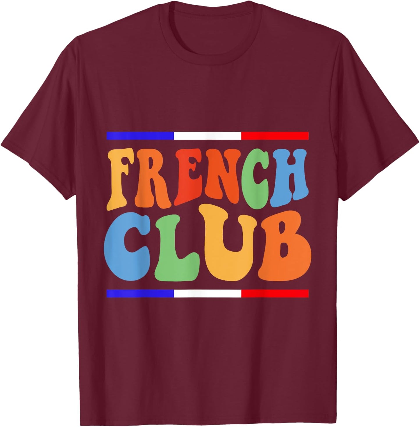 France Vintage Men Women Boys Girls Funny Retro French Club T-Shirt - T-Shirt | Maroon