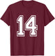 Number 14 Varsity Sports Team Jersey 14th Birthday 14 Years T-Shirt - T-Shirt | Maroon