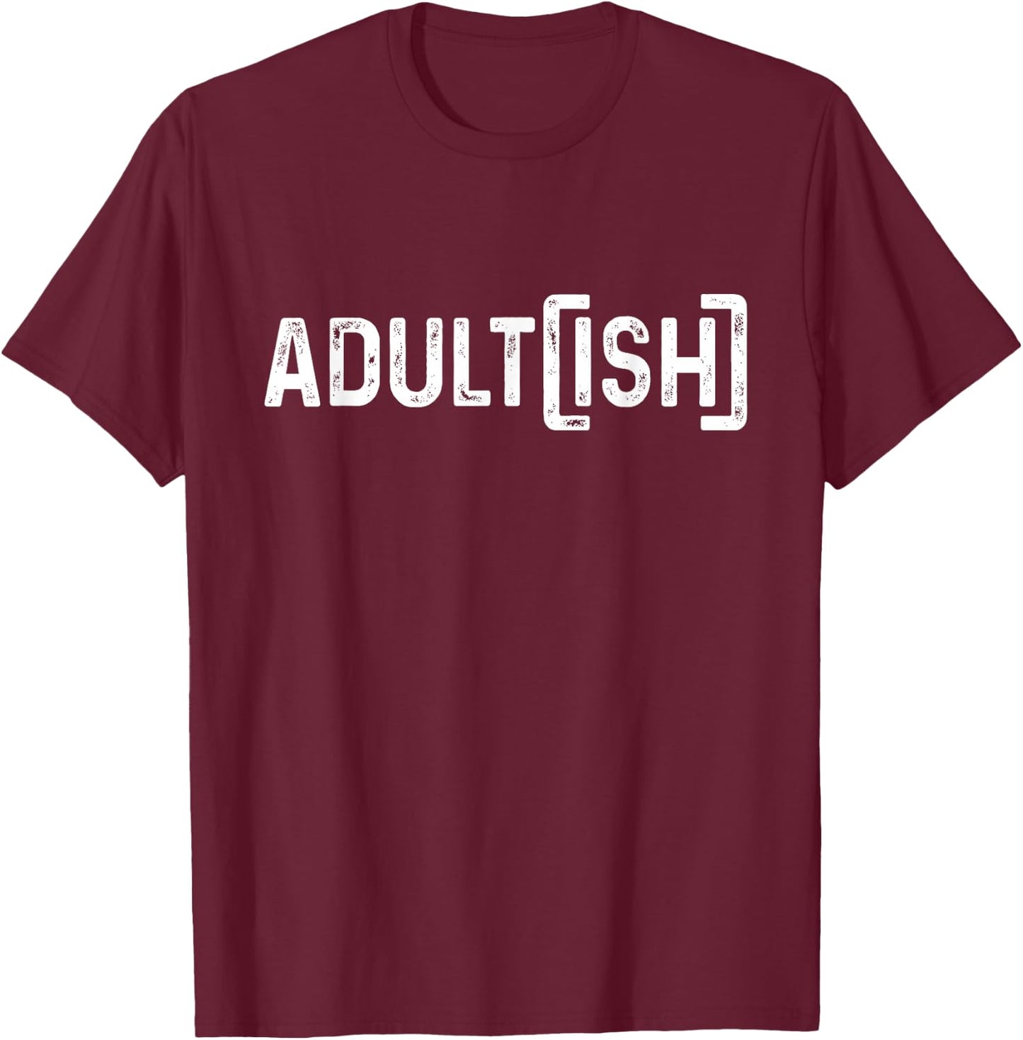 Adultish Shirt 18th Birthday Men 18 Year Old Boy Son T-Shirt - T-Shirt | Maroon