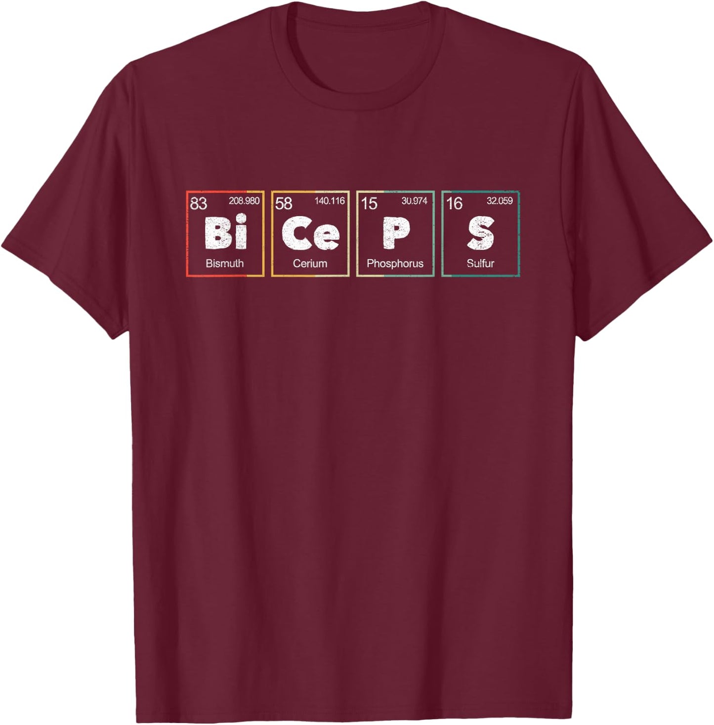 Bodybuilding Weightlifting Biceps Periodic Table Elements T-Shirt - T-Shirt | Maroon