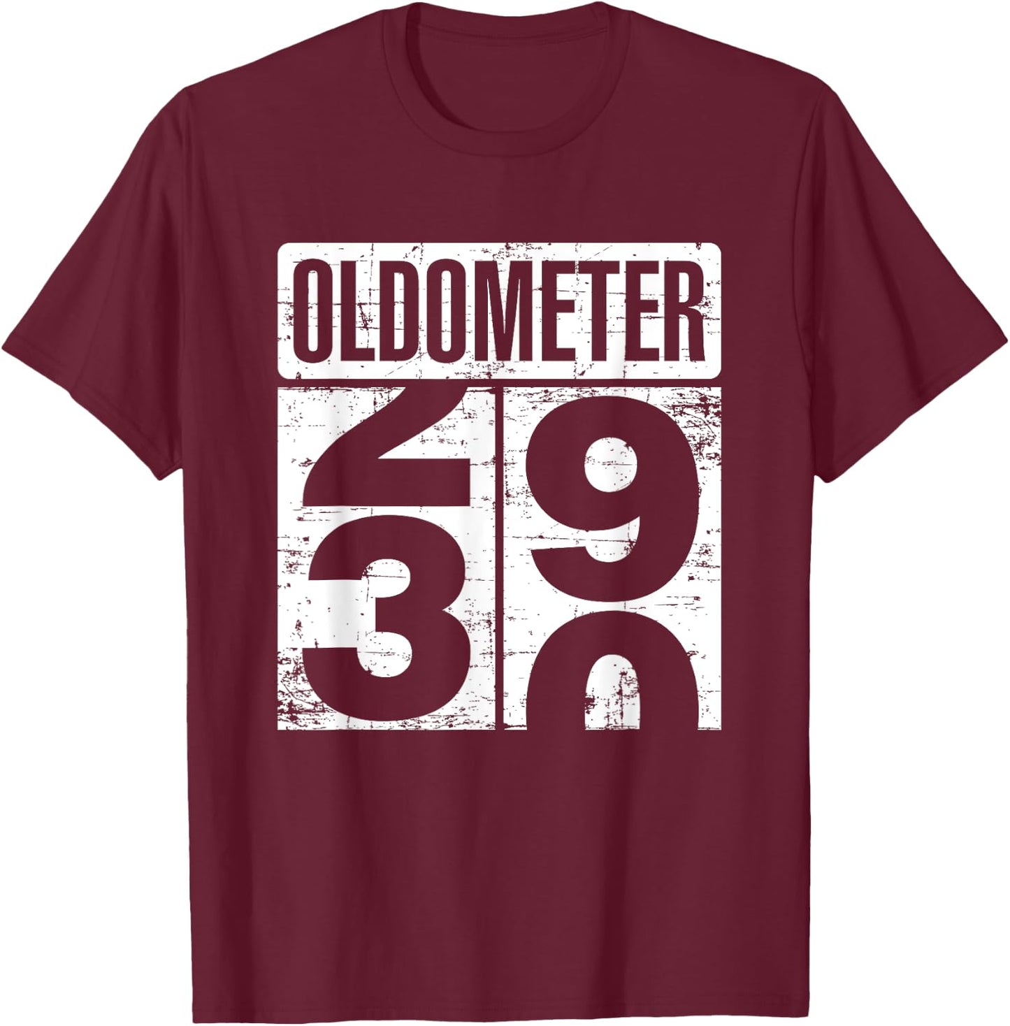Oldometer 29-30 Funny 30th Birthday 30 Year Old Gift T-Shirt - T-Shirt | Maroon