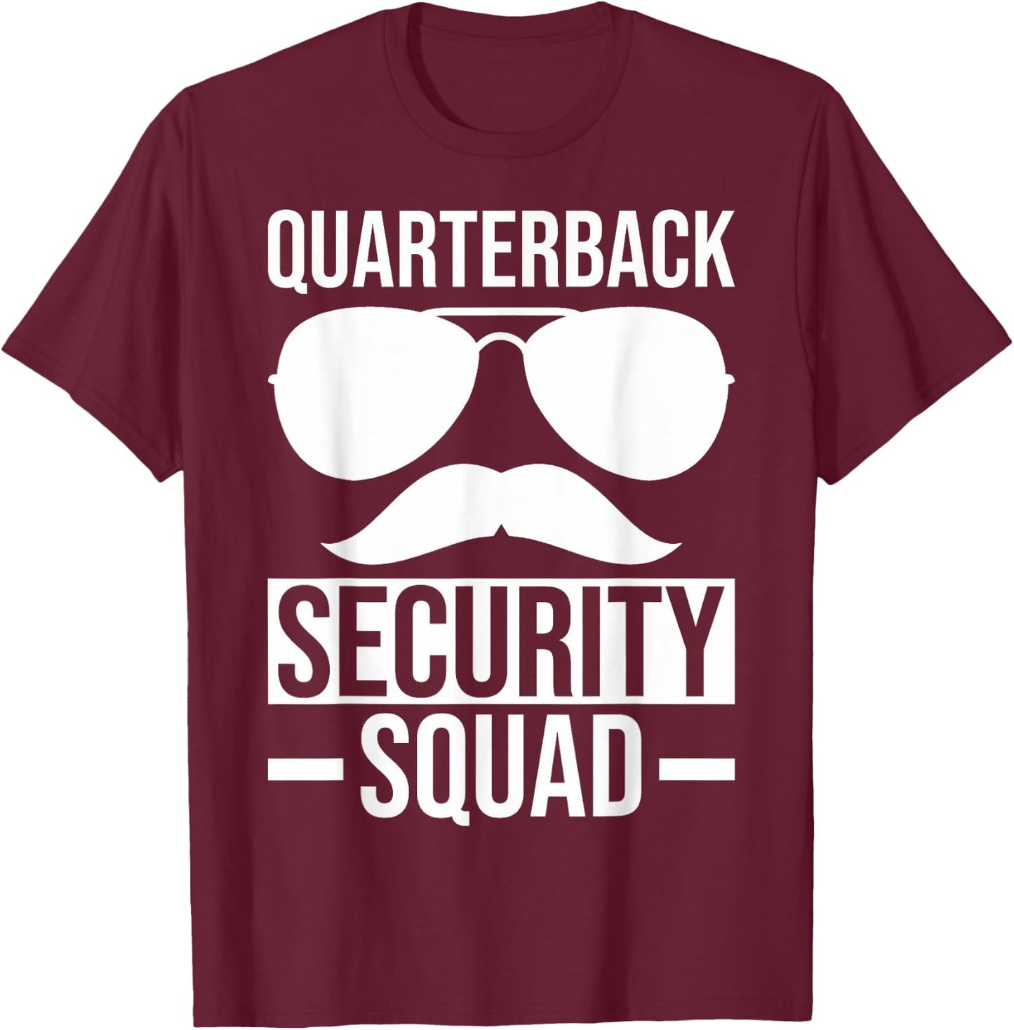 Funny Quarterbacks Football Teams Quarterback Security Squad T-Shirt - T-Shirt | Maroon
